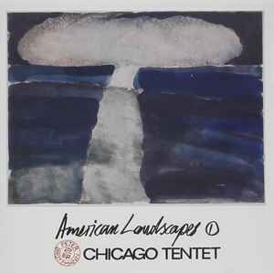 Peter Brötzmann Chicago Tentet - American Landscapes 1