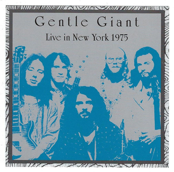 Gentle Giant – Live In New York 1975 (2005, CD) - Discogs