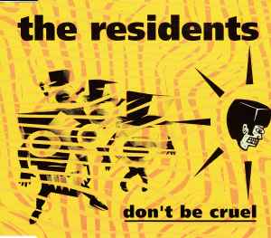 The Residents - Don't Be Cruel album cover