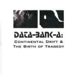 Cover of Continental Drift  & The Birth Of Tragedy, , CDr