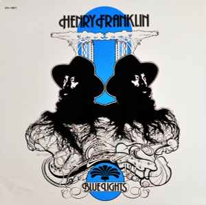 Henry Franklin – Blue Lights (1976, Vinyl) - Discogs