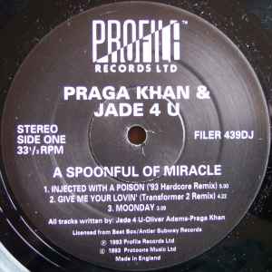 Praga Khan & Jade 4 U – A Spoonful Of Miracle (1993, Vinyl) - Discogs