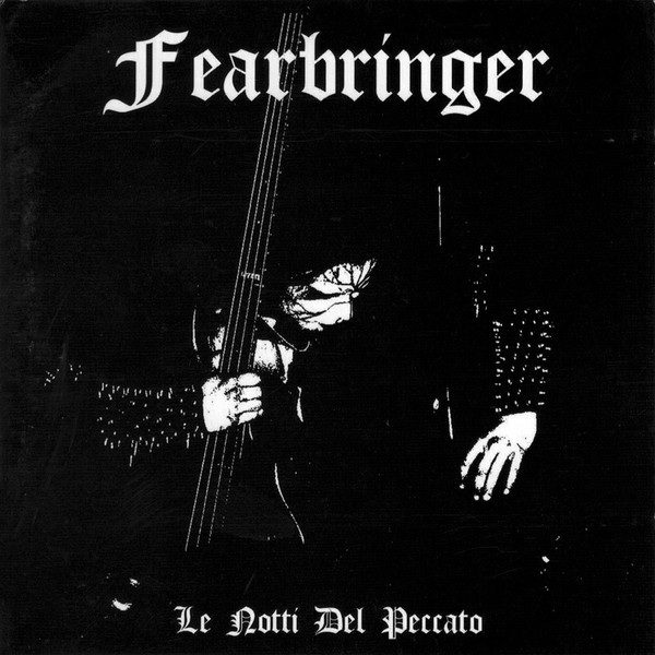 ladda ner album Fearbringer - Le Notti Del Peccato