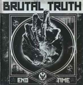 Brutal Truth - End Time album cover