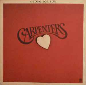A Song For You - Carpenters