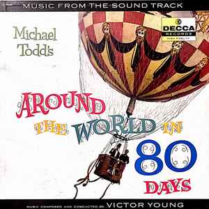 Michael Todd's Around The World In 80 Days - Music From The Sound Track - Victor Young