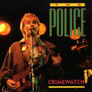 The Police - Crimewatch album cover