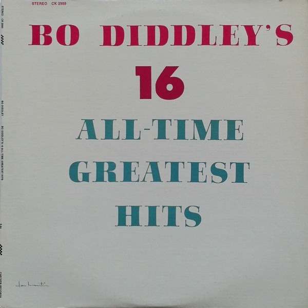 Bo Diddley - Bo Diddley's 16 All-Time Greatest Hits | Releases