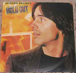 Jackson Browne - Hold Out album cover