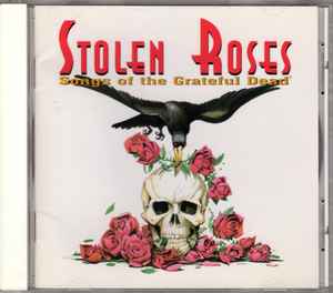 Various - Stolen Roses (Songs Of The Grateful Dead) album cover