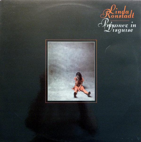 Linda Ronstadt – Prisoner In Disguise (1975, Gatefold, Vinyl 