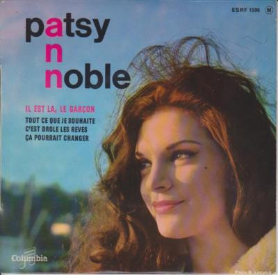 ladda ner album Patsy Ann Noble - Il Est Là Le Garçon