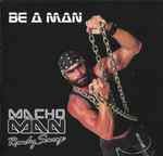 Macho Man Randy Savage - Be A Man [RSD 2023] []