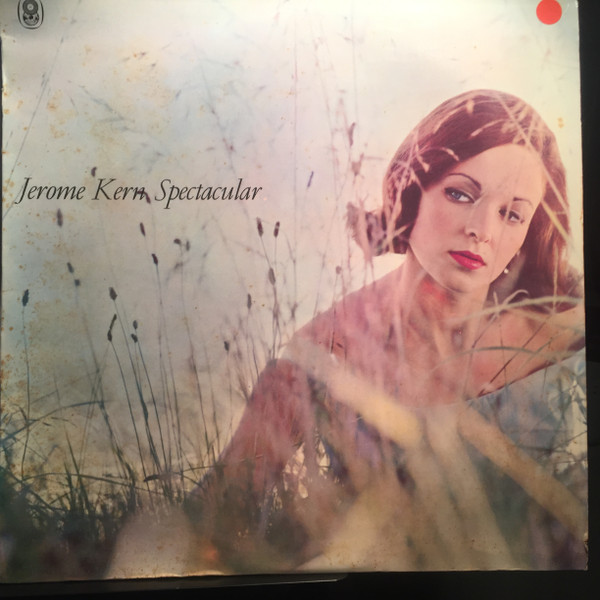 lataa albumi Various - Jerome Kern Spectacular