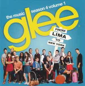 Glee Cast - Glee: The Music, Season 4, Volume 1 - From Lima To New York