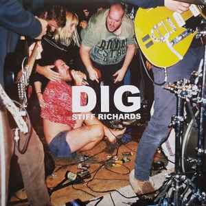 Stiff Richards (2) - Dig album cover