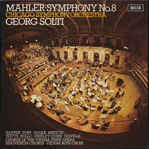 Symphony No. 8 - Mahler - Georg Solti, Chicago Symphony Orchestra