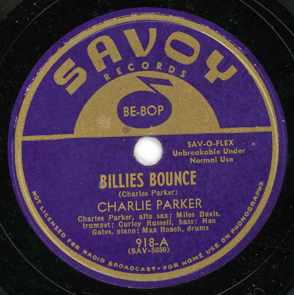 Charlie Parker – Billies Bounce / Now's The Time (SAV-O-FLEX 
