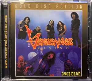 Vengeance Rising – Once Dead (2020, Gold Disc, CD) - Discogs