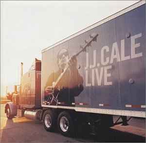 J.J. Cale – To Tulsa and Back On Tour With J.J. Cale (2006, DVD