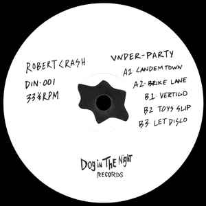Under-Party - Robert Crash