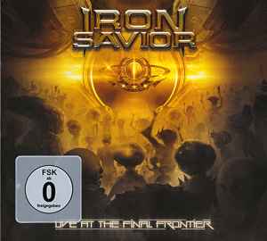 Iron Savior - Live At The Final Frontier album cover