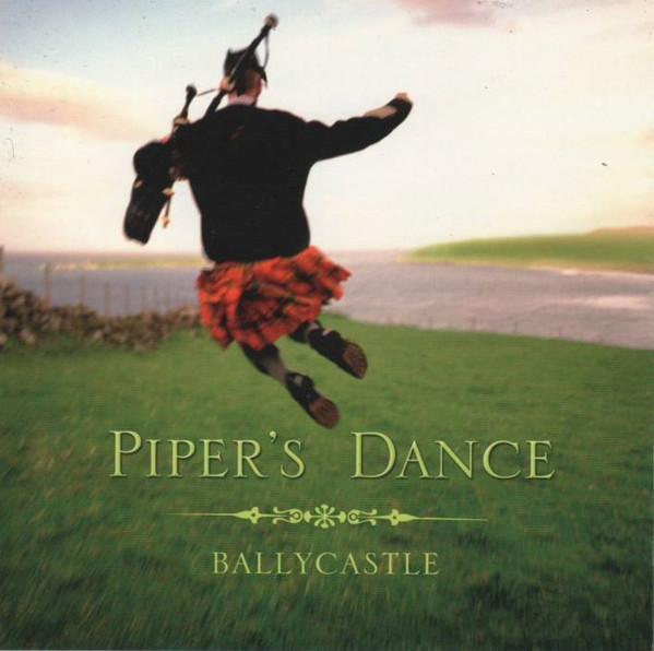 Ballycastle - Piper's Dance on Discogs