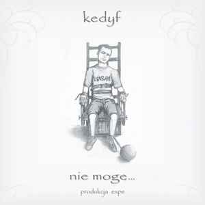 Kedyf - Nie Mogę Narzekać album cover
