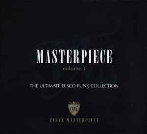 Masterpiece Volume 1 (The Ultimate Disco Funk Collection) - Various