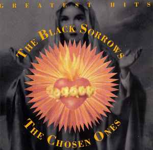 The Black Sorrows - The Chosen Ones