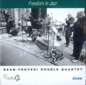 Freedom In Jazz - Dean-Trovesi Double Quartet