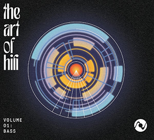 The Art of HiFi: Bass