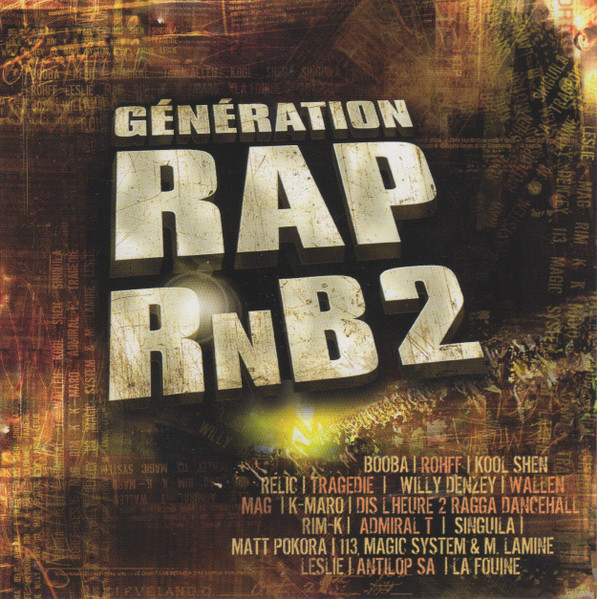 Génération RAP RnB2 L'album (2004, CD) - Discogs