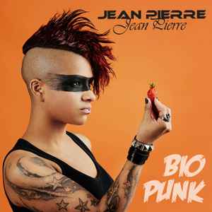 Jean Pierre Jean Pierre - Bio Punk album cover