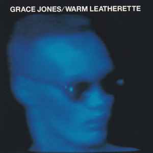 Grace Jones - Warm Leatherette album cover