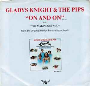 Gladys Knight And The Pips - On And On / The Makings Of You album cover