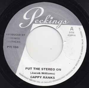 Gappy Ranks - Put The Stereo On / Speaker Box