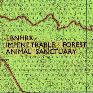 LBNHRX -  Impenetrable Forest Animal Sanctuary  album cover