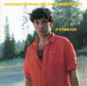 Jonathan Richman & The Modern Lovers – It's Time For (1986, CD