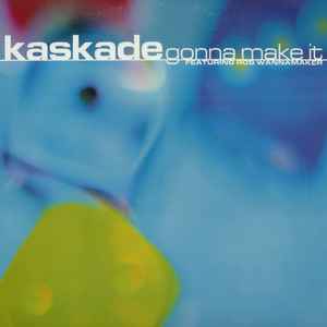 Kaskade - Gonna Make It album cover
