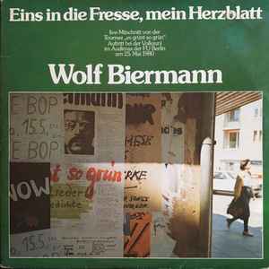 Eins In Die Fresse, Mein Herzblatt - Wolf Biermann