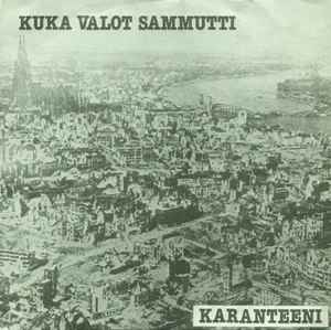 Karanteeni - Kuka Valot Sammutti album cover