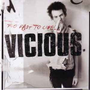 Sid Vicious - Too Fast To Live album cover