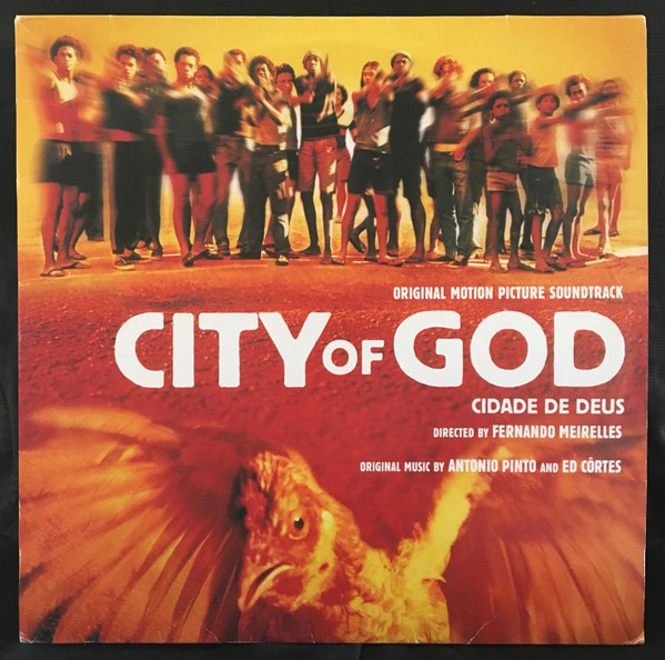 Antonio Pinto & Ed Côrtes – City Of God (Original Motion Picture 