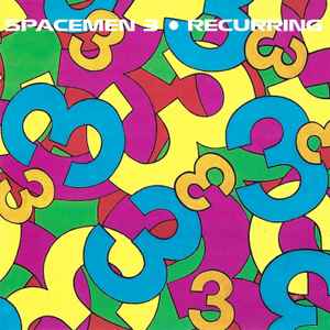 Recurring - Spacemen 3