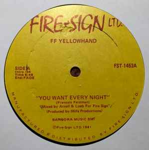 FF Yellowhand - You Want Every Night / Can You Feel It album cover