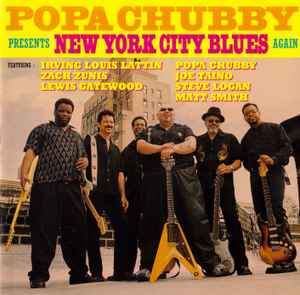 Popa Chubby - Presents New York City Blues Again