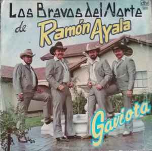 Los Bravos del Norte de Ramón Ayala – Gaviota (1987, Vinyl) - Discogs