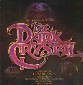 Trevor Jones - The Dark Crystal Original Soundtrack