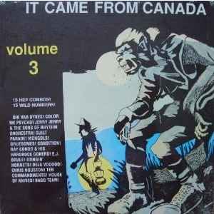 It Came From Canada Volume 3 - Various